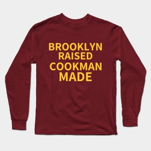 Brooklyn Raised Cookman Made (Bethune Cookman) 1 Long Sleeve T-Shirt